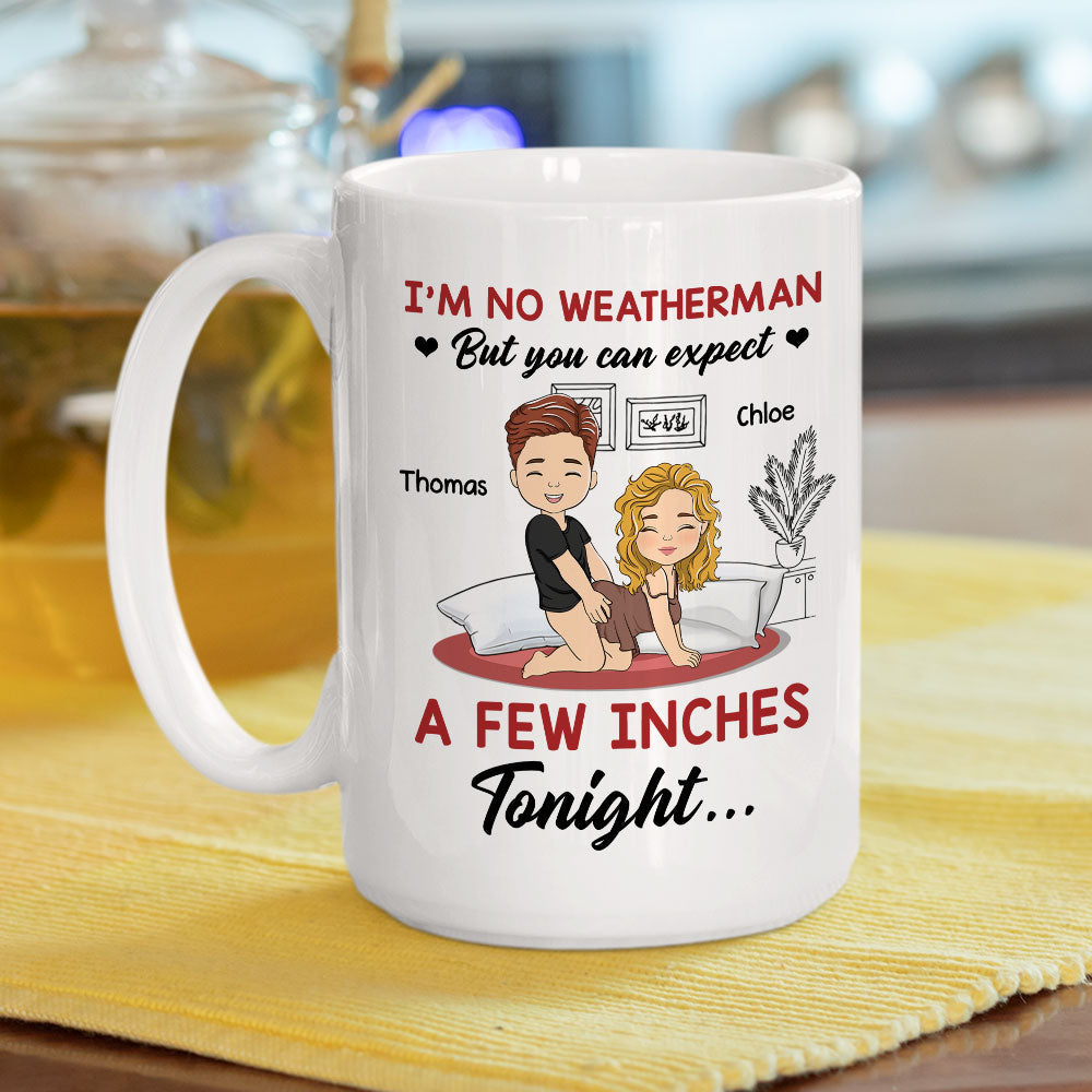 Custom Anniversary Keepsake Gifts For Couple • I Am No Weatherman - Personalized Coffee Mug