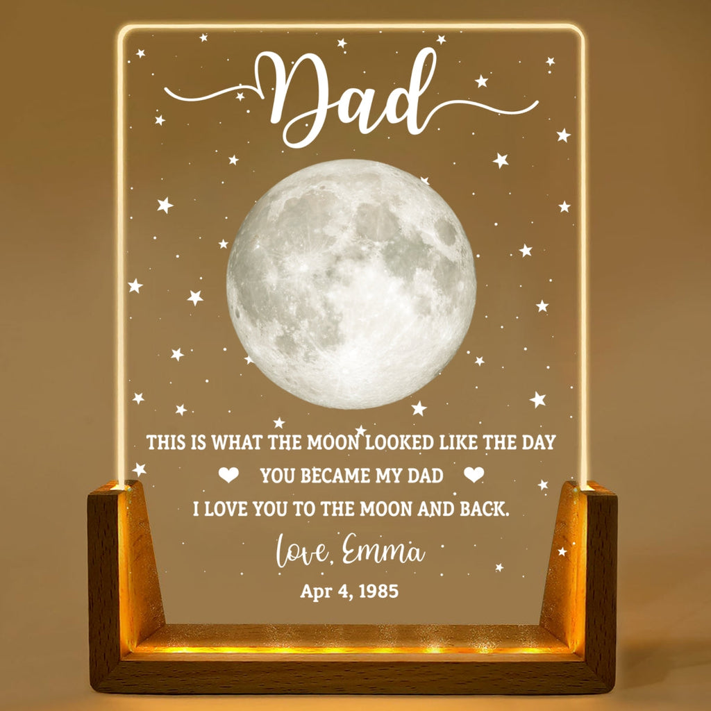 Custom Father's Day Gift for Dad Grandpa • This Is What The Moon Looked Like - Personalized Night Light