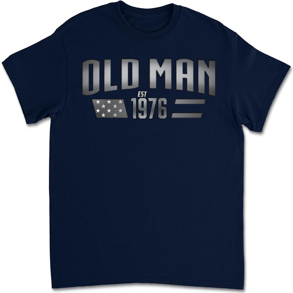 Custom Father's Day, Special Gift for Dad & Grandpa • Old Man - Personalized Shirt
