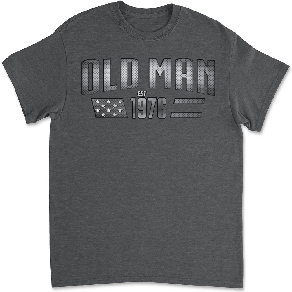 Custom Father's Day, Special Gift for Dad & Grandpa • Old Man - Personalized Shirt