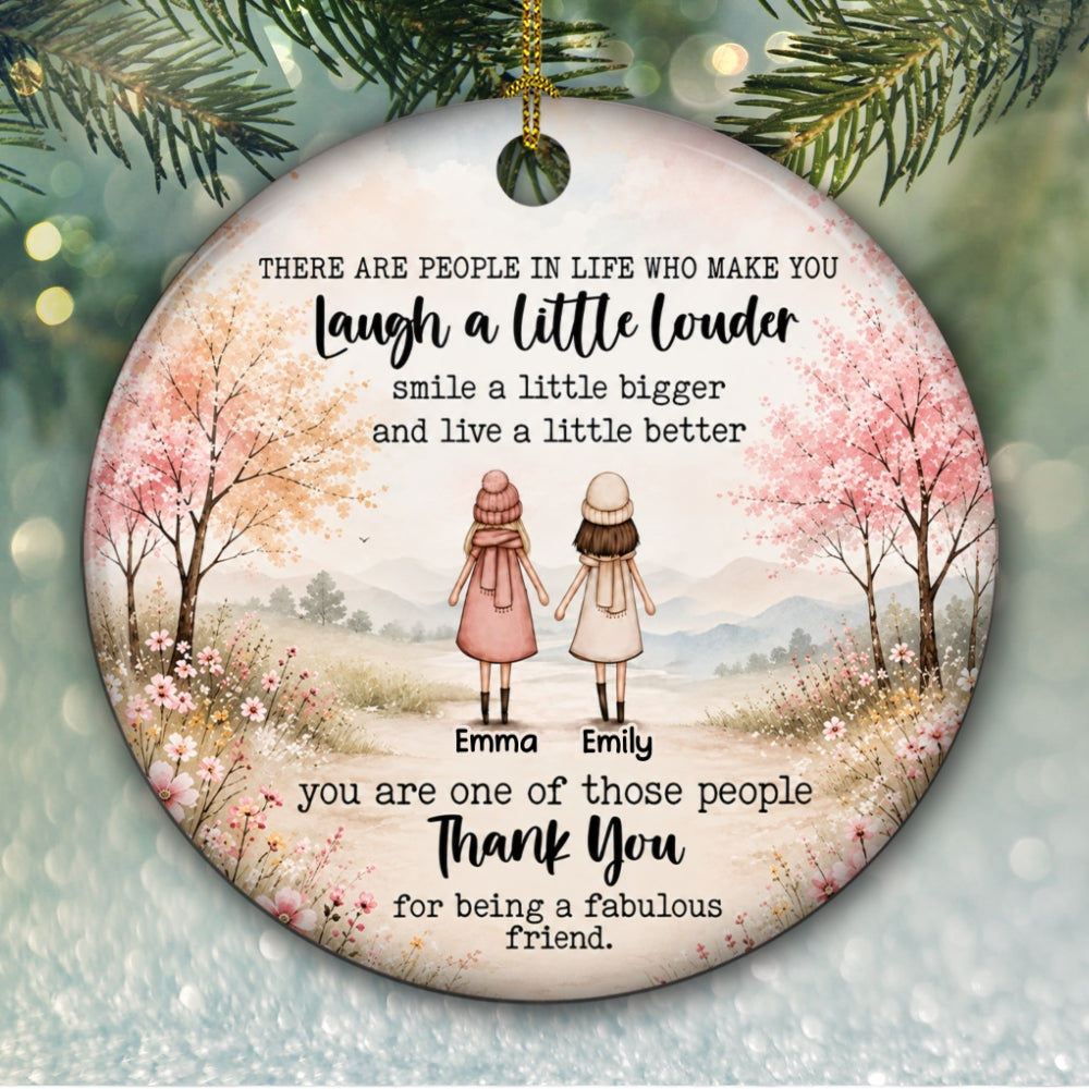 Friends Who Make Life Better – Personalized Ceramic Ornament