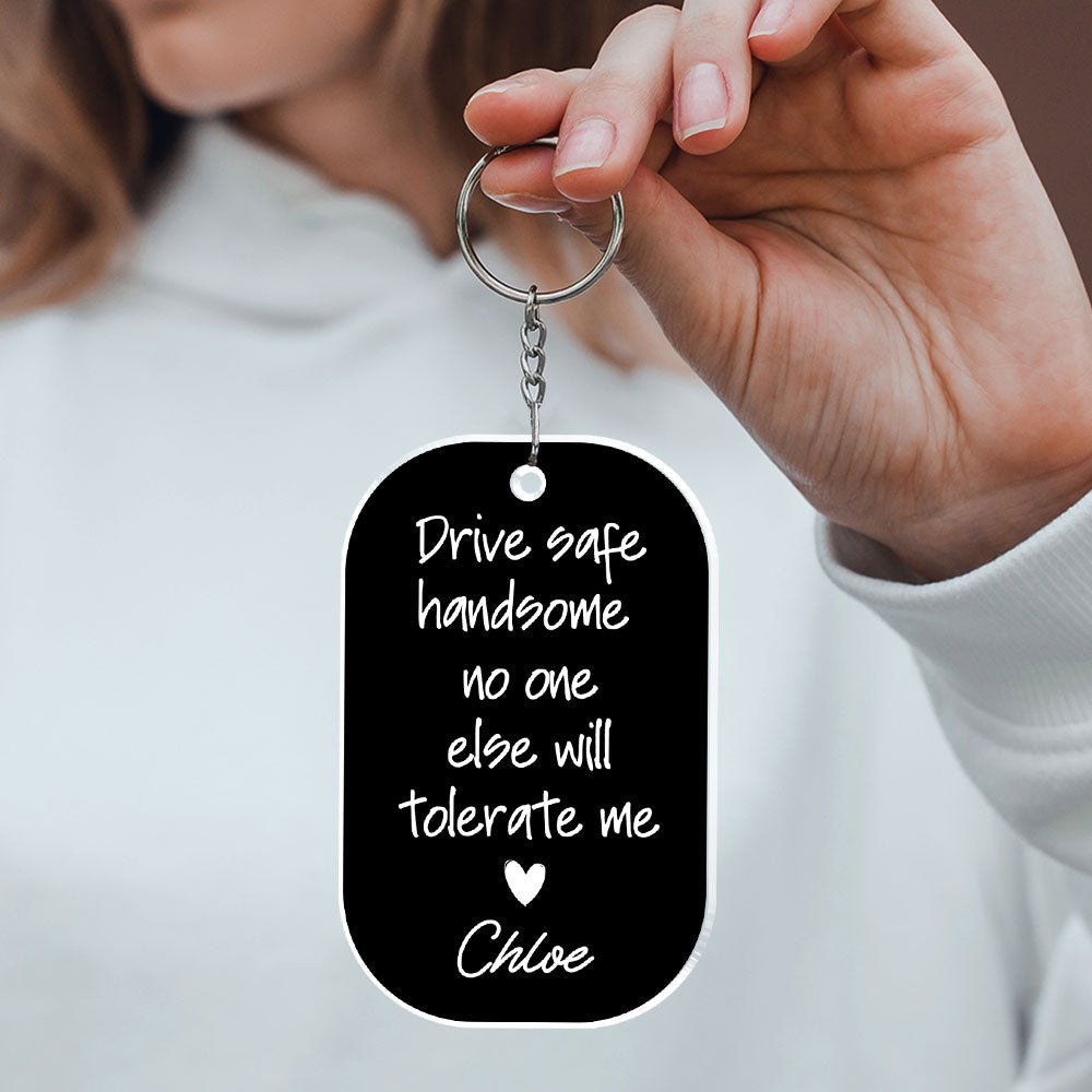 Tolerate Me - Personalized Acrylic Keychain