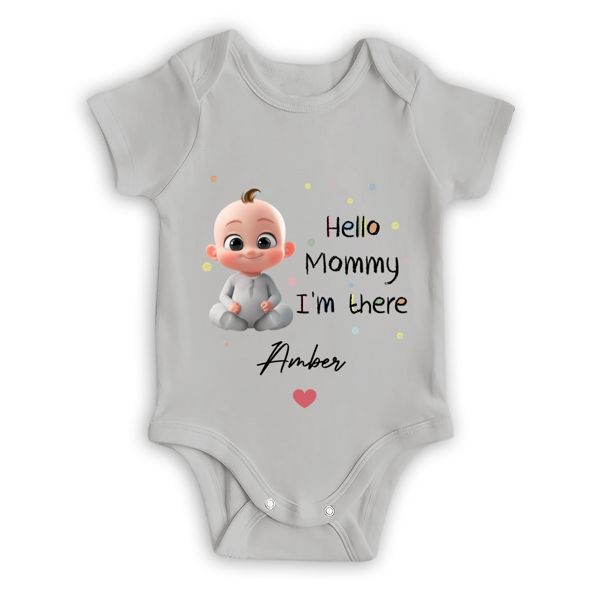 Mommy I Am There - Personalized Baby Onesie