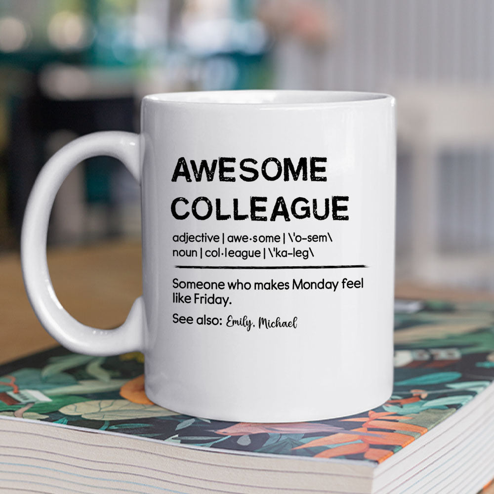 Custom Coworker, Christmas & Birthday Team Appreciation Gift • Awesome Colleague - Personalized Coffee Mug