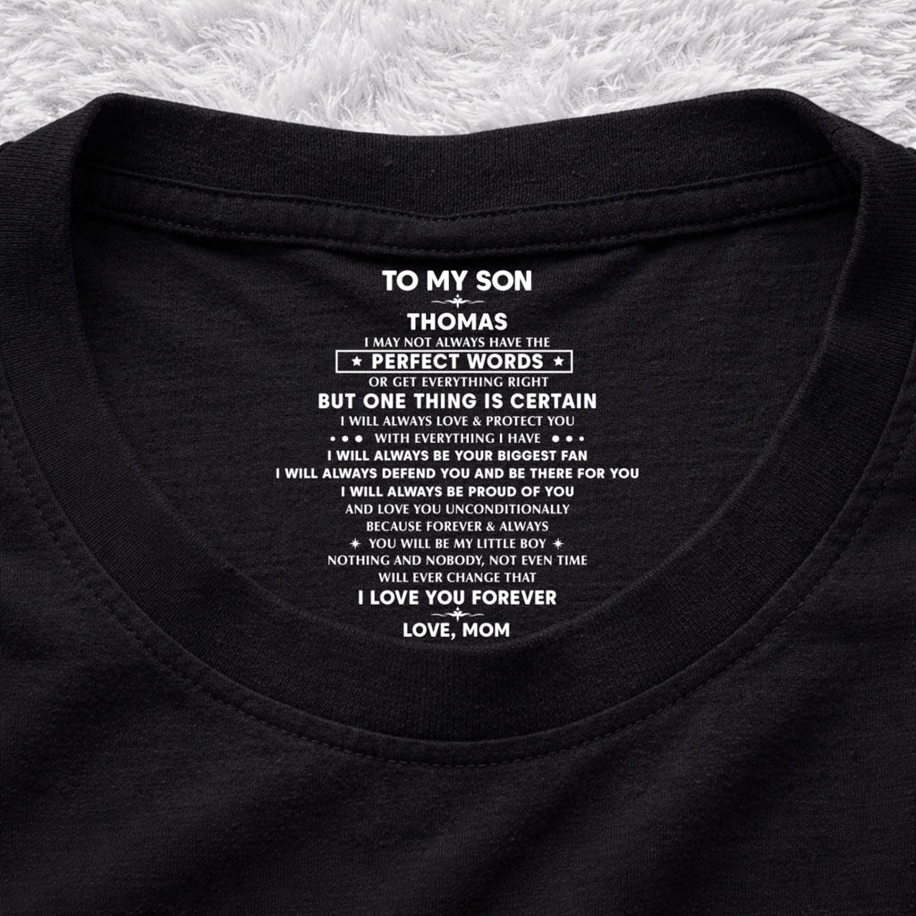 With Everything I Have - Personalized Inside Neck Print T-Shirt