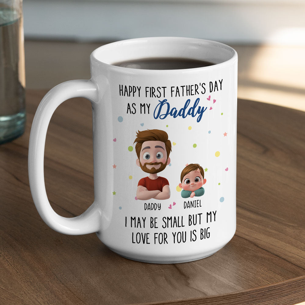 Custom First Father's Day, Christmas Gift for New Dad • Father Day With Baby - Personalized Coffee Mug