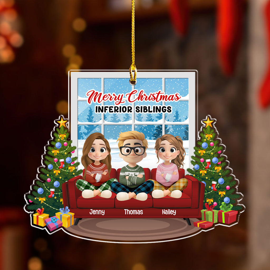 Custom Brothers & Sisters Christmas Ornament •  Bow To Your Superior Sibling - Personalized Acrylic Ornament