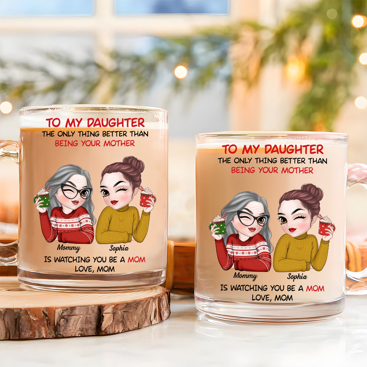 Custom Christmas & Birthday Gift for Mom • To My Daughter - Personalized Glass Mug