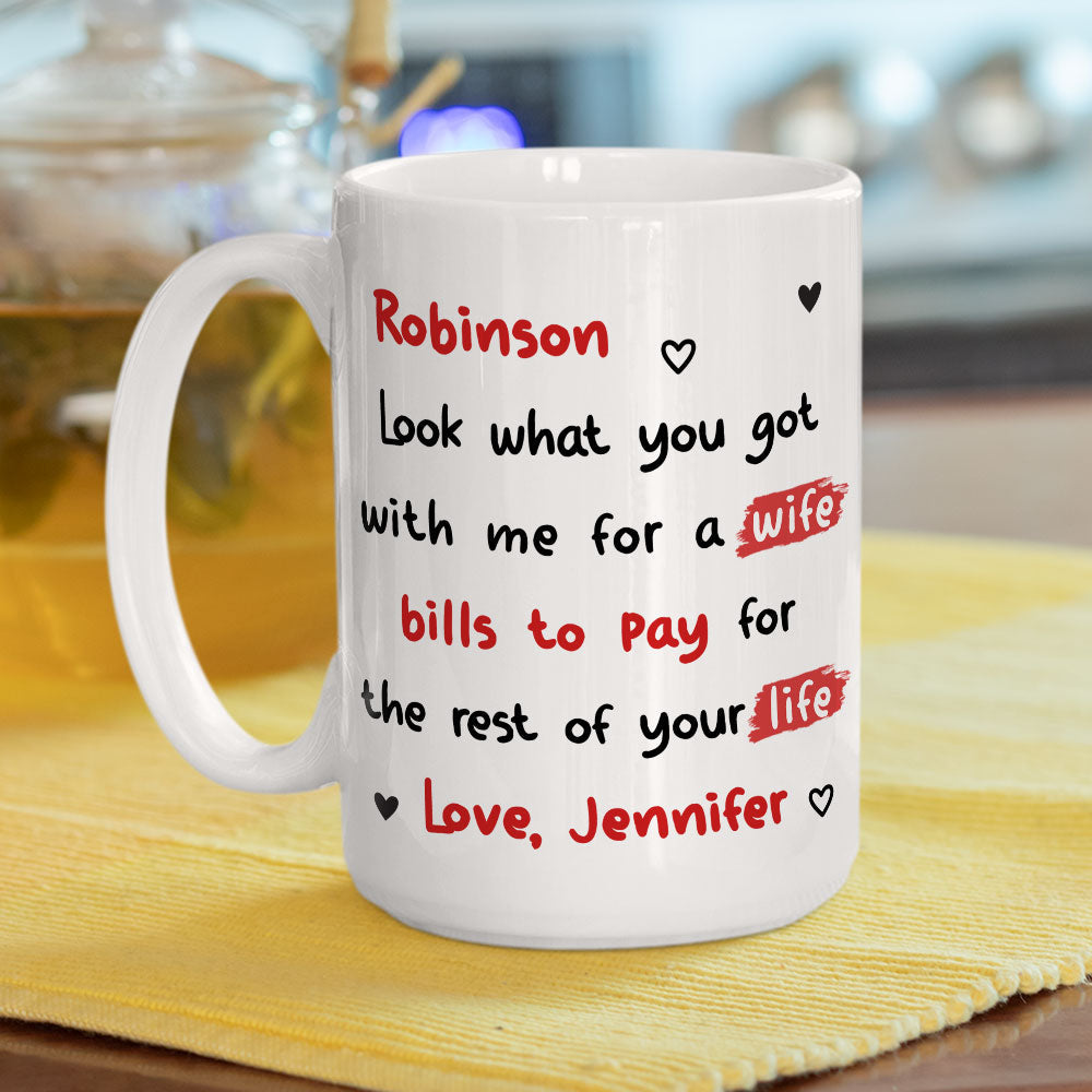 Custom Anniversary Keepsake Gifts For Couple • Look What You Got Babe - Personalized Coffee Mug