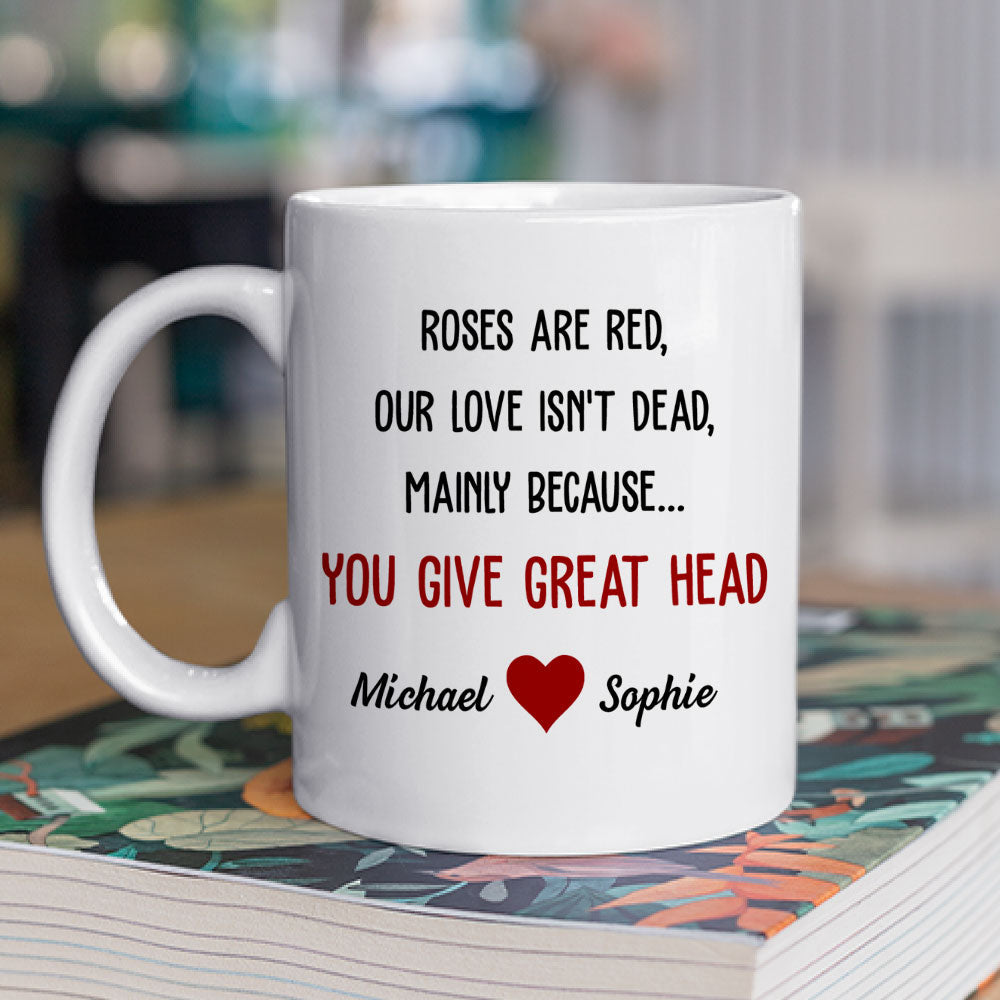 Custom Anniversary Keepsake Gifts For Couple • You Give Great Head - Personalized Mug