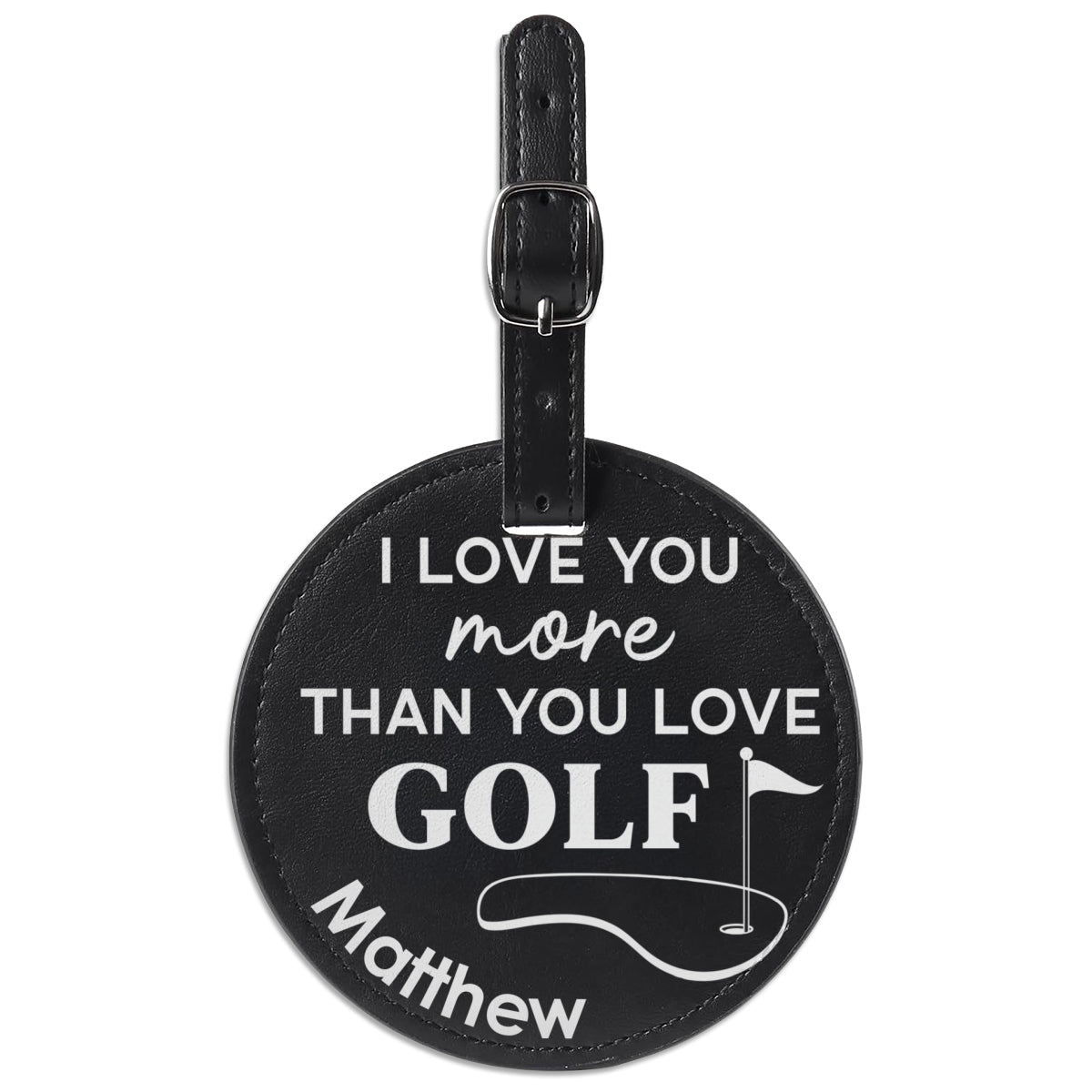 I Love You More - Personalized Golf Tee Bag