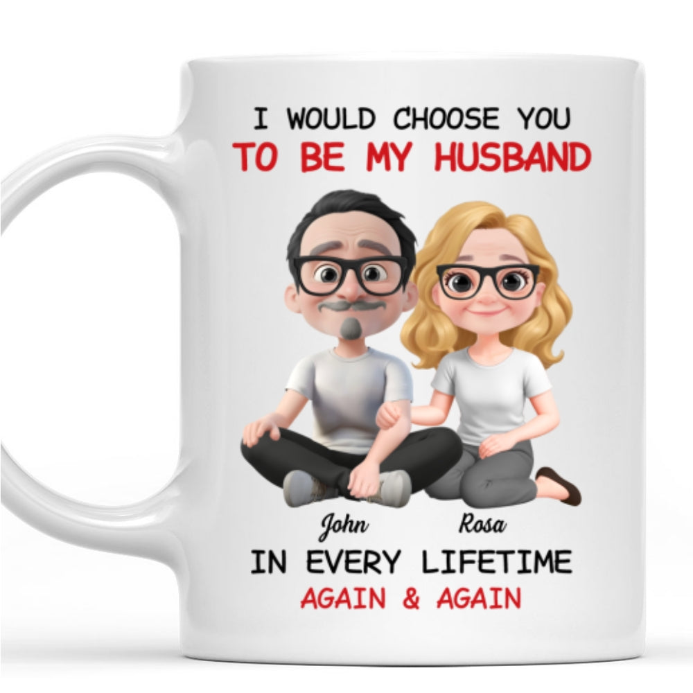 Custom Anniversary Keepsake Gifts For Couple • Always Choose You My Husband - Personalized Coffee Mug