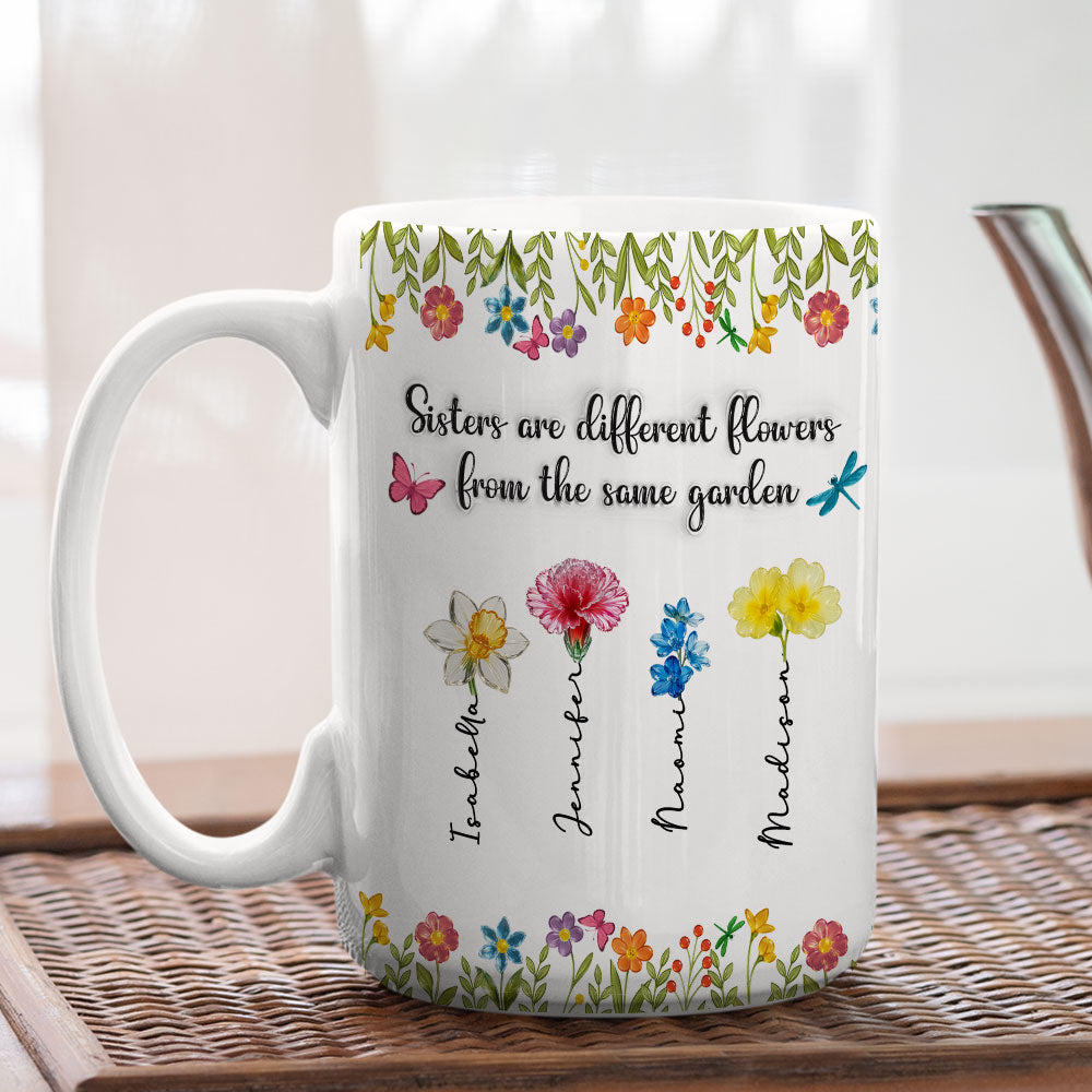 Custom Christmas & Birthday Gift For Sister • Sisters Are Different Flowers From The Same Garden Ver 2 - Personalized 3D Inflated Effect Coffee Mug