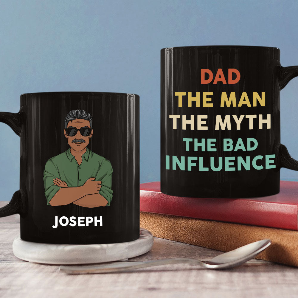 Custom Christmas & Birthday Gift for Dad • The Man The Myth The Bad Influence - Personalized Coffee Mug
