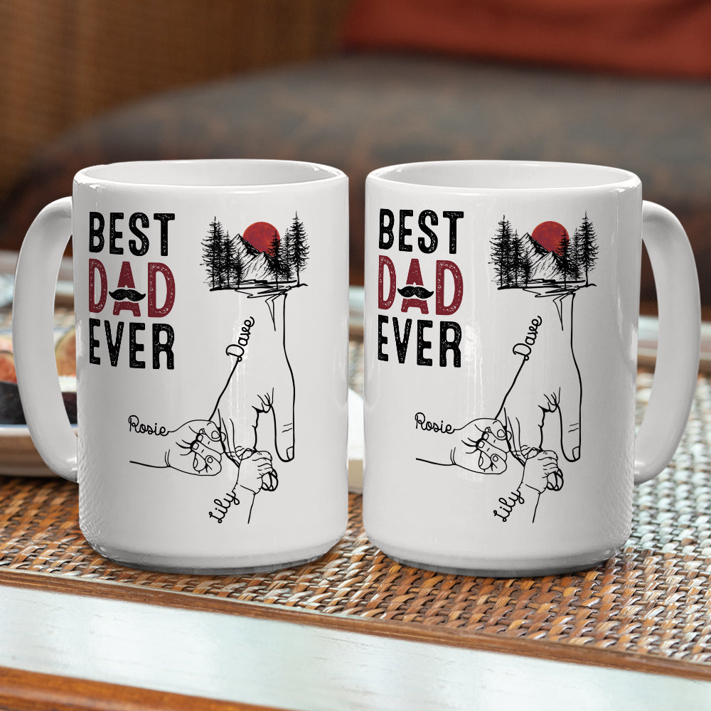 Custom Father's Day, Special Gift for Dad & Grandpa • Best Dad Ever - Personalized Coffee Mug