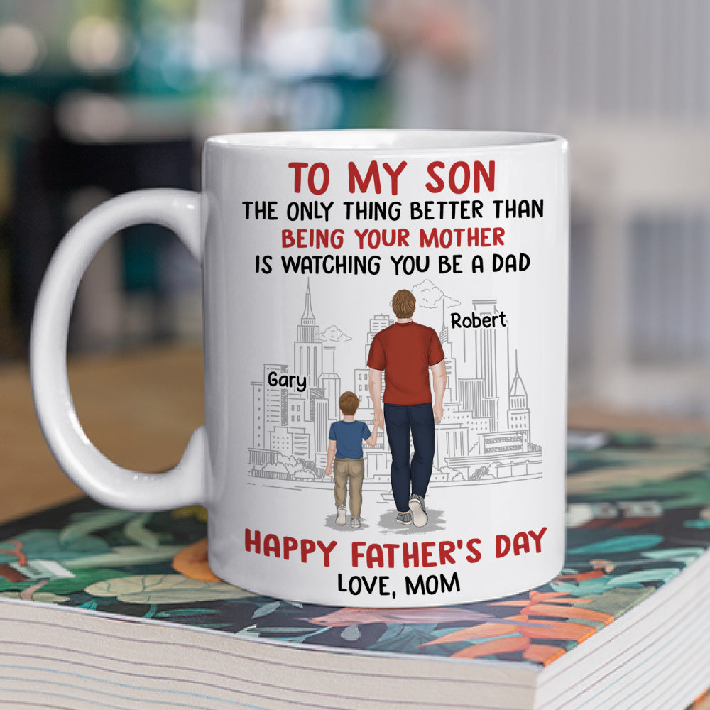 Custom Christmas & Birthday Keepsake Gift • Happy Fathers Day To My Son - Personalized Coffee Mug