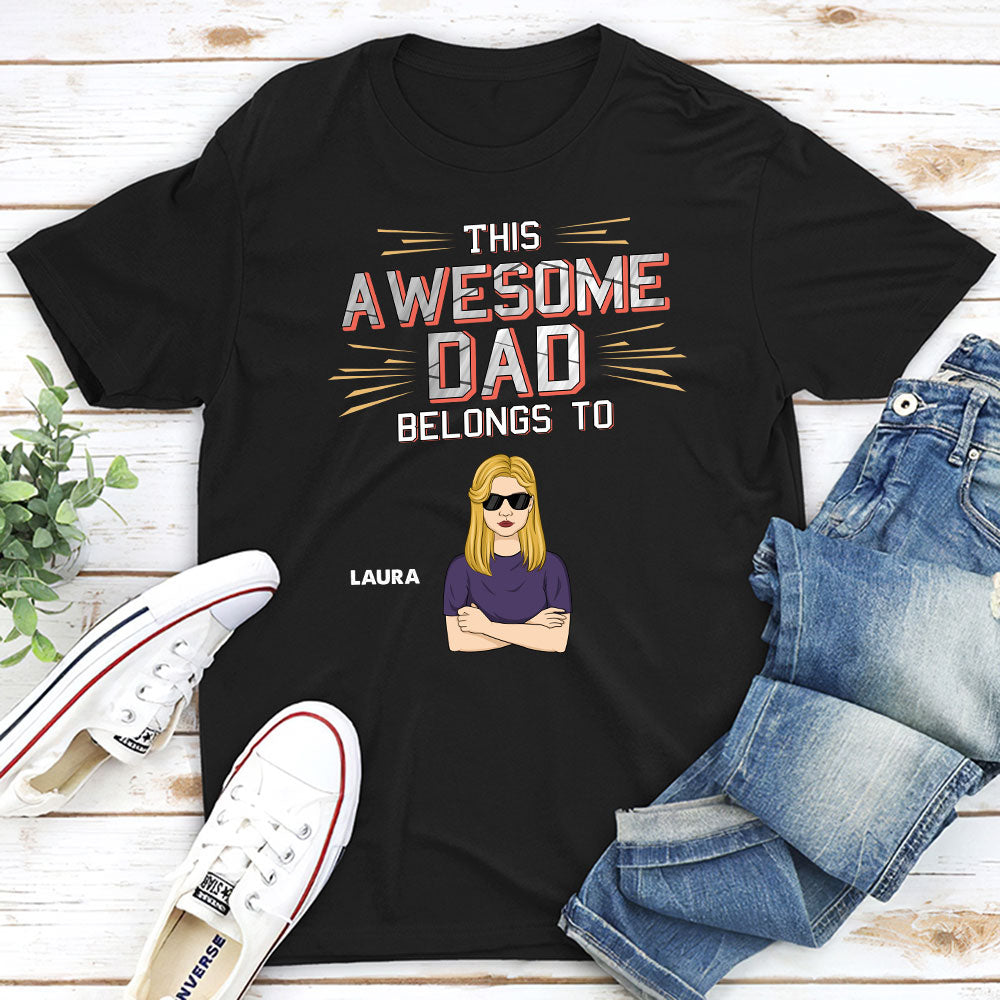 Custom Christmas & Birthday Gift for Dad, Grandpa • This Awesome Dad Belongs To Us - Personalized Shirt