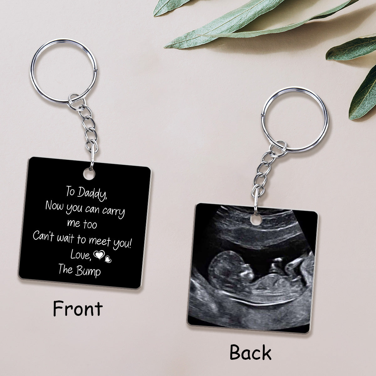 To Daddy Now You Can Carry Me Too - Personalized Acrylic Keychain