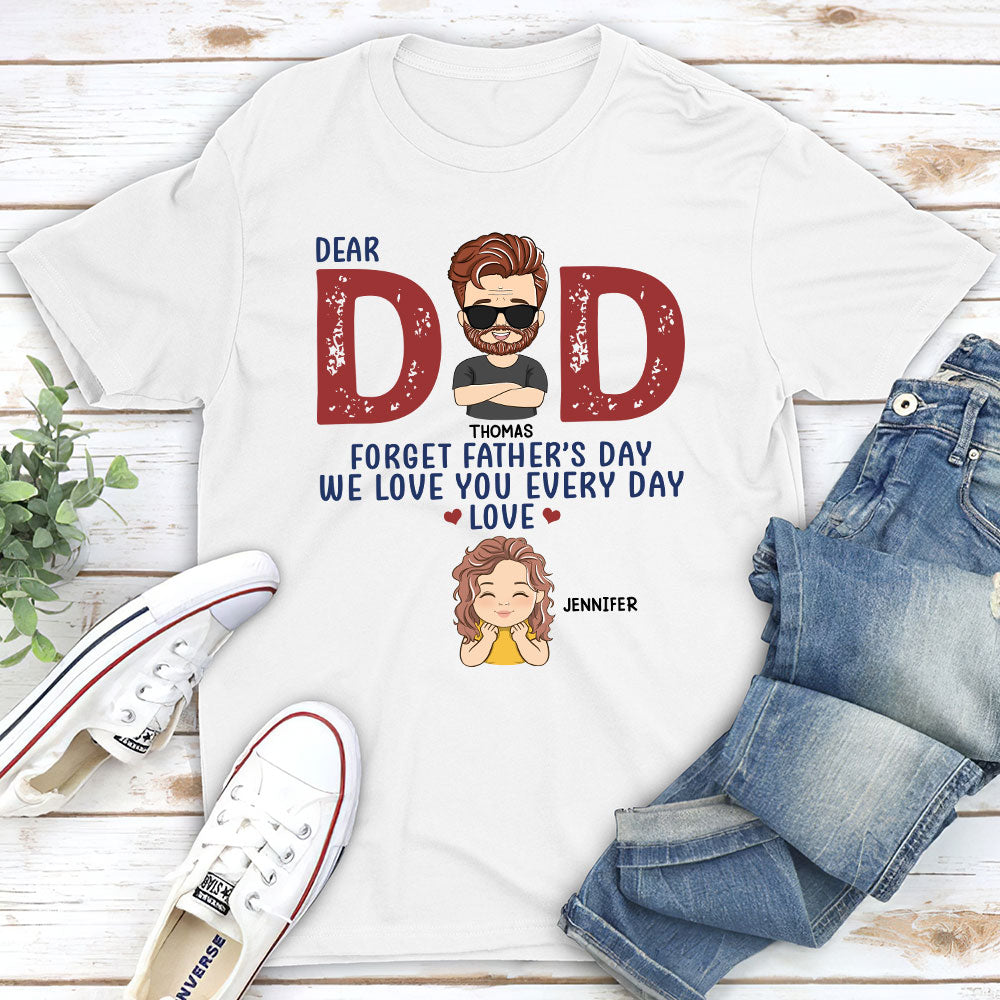 Custom Christmas & Birthday Gift for Dad, Grandpa • Forget Father’s Day - Personalized Classic T-shirt