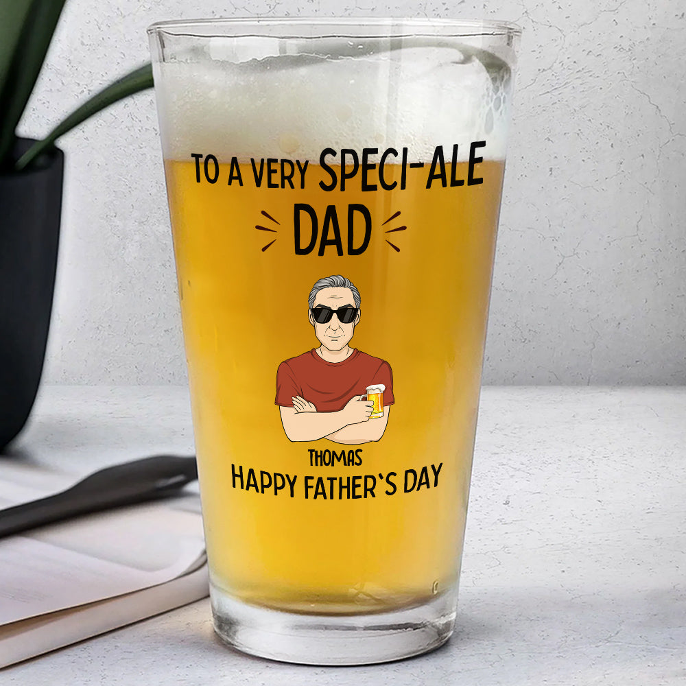 To A Very Speciale Dad - Personalized Beer Glass