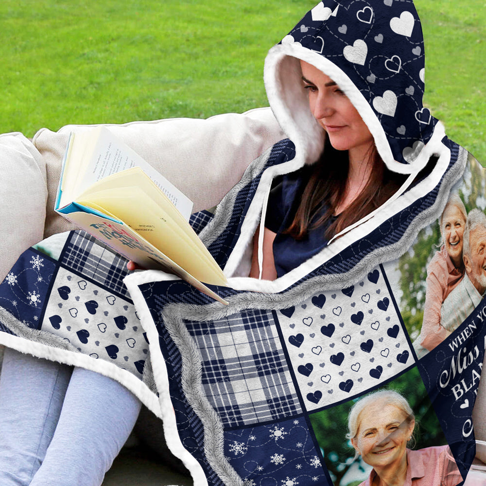 When You Really Miss Me - Personalized Hooded Blanket