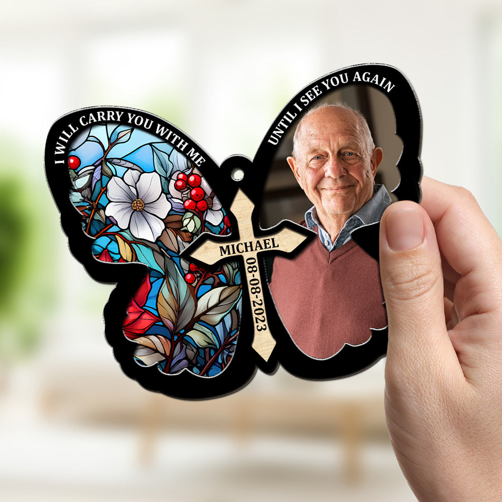 Custom Photo Memorial Hanging Decor, Remembrance Keepsake • I Am Always With You - Personalized Suncatcher