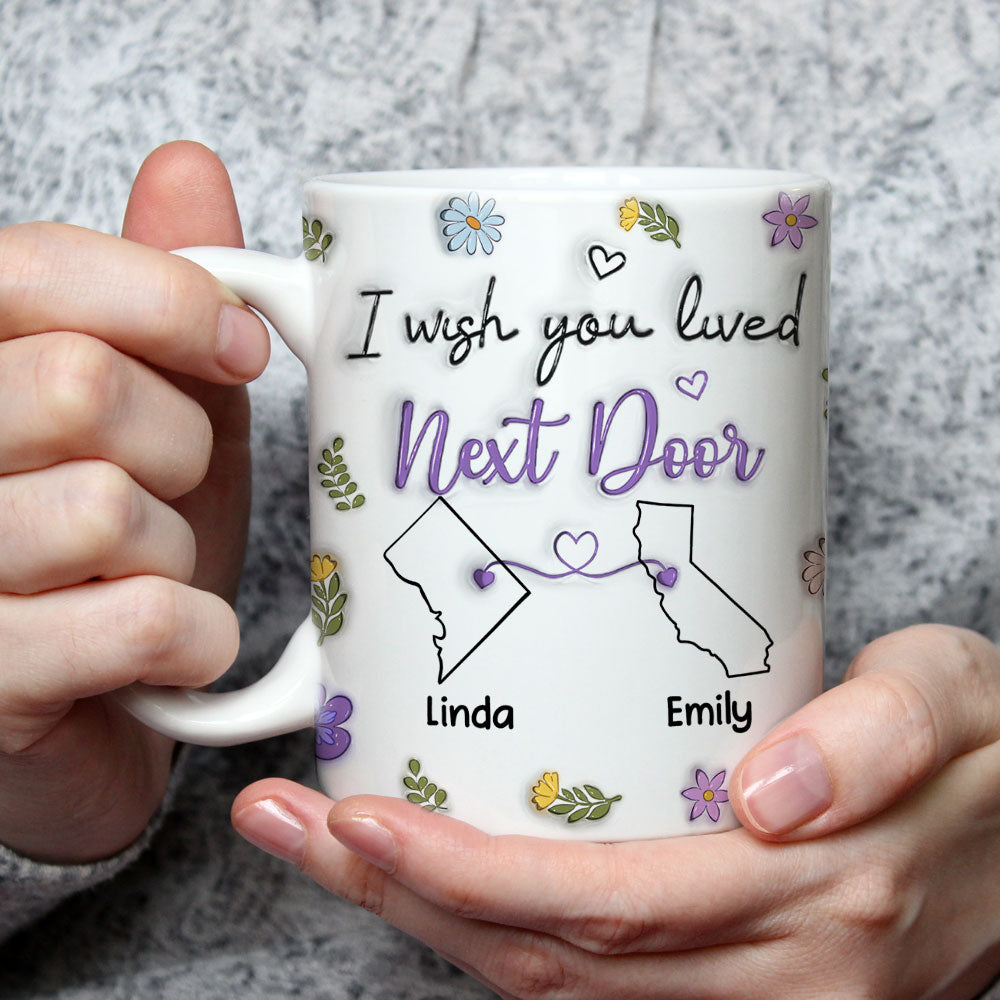Custom Best Friend, Christmas & Birthday Friendship Keepsake Gift • I Wish We Lived Closer - Personalized 3D Inflated Effect Mug