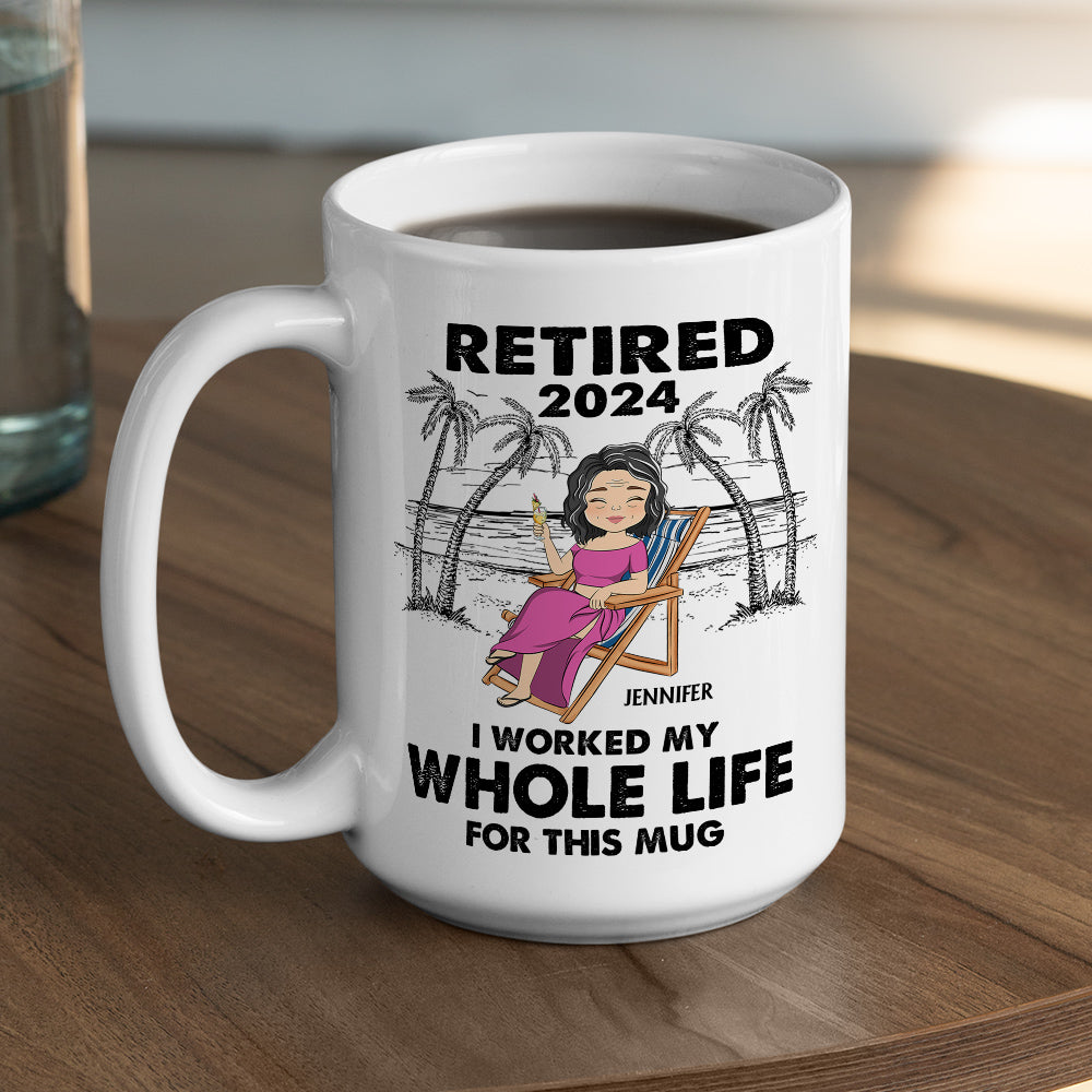 Custom Christmas & Birthday Keepsake Gift • I Worked My Whole Life For This Mug - Personalized Coffee Mug