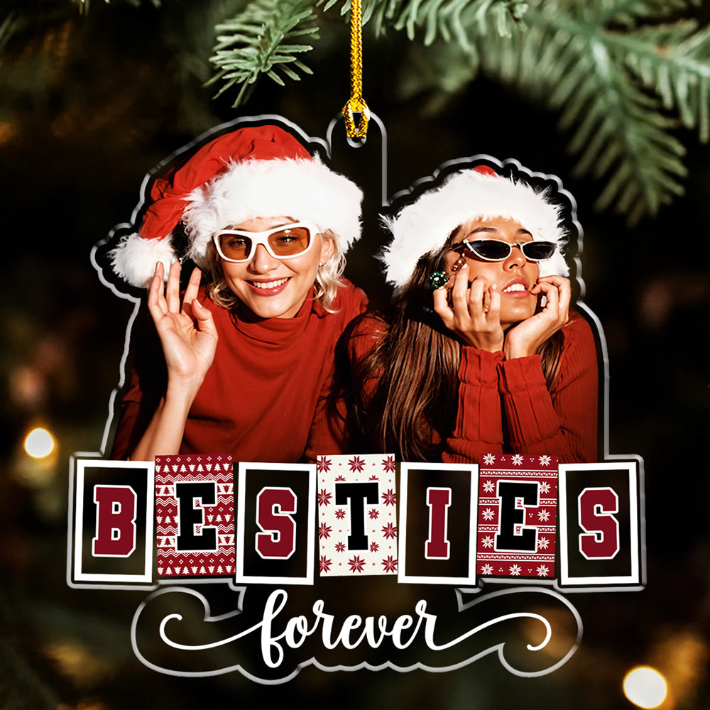 Custom Photo Friendship Christmas Ornament, Best Friend Gift • Photo Bestie Forever - Personalized Acrylic Ornament