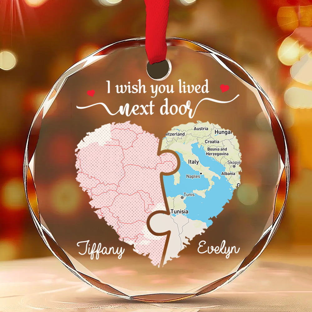 Custom Friendship Christmas Ornament, Best Friend Gift •  I Wish We Lived Closer Map Version - Personalized Glass Ornament