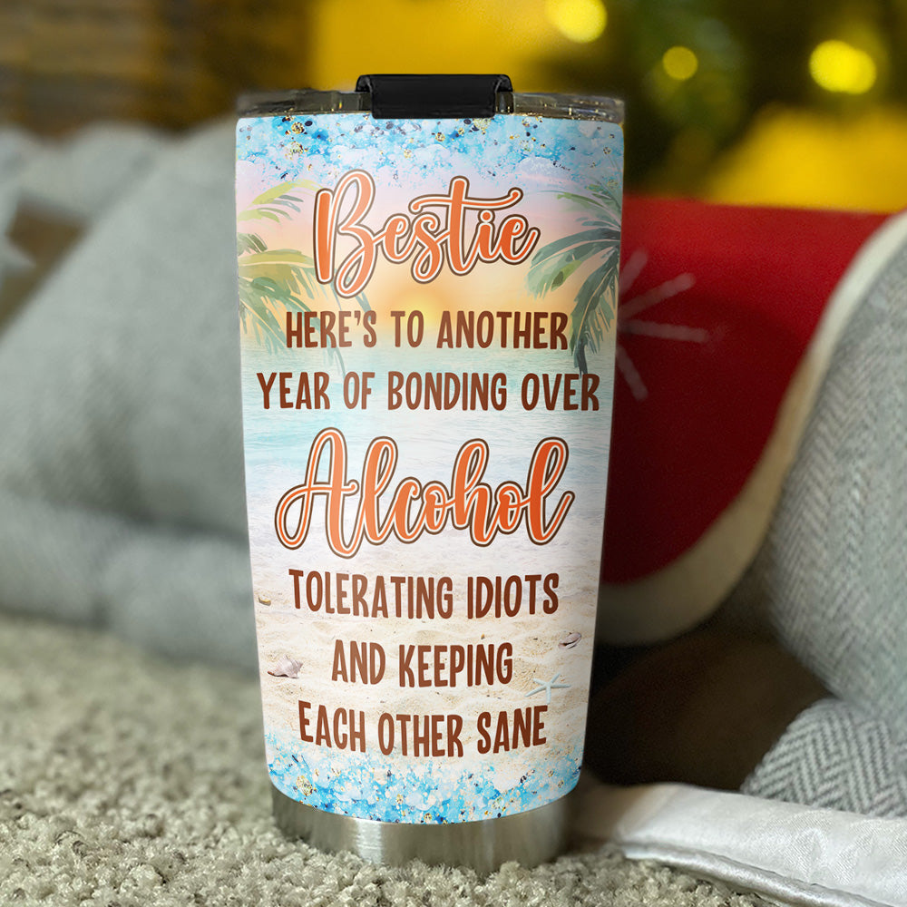 Custom Christmas Birthday Gifts For Best Friend • Besties Bonding Over Alcohol - Personalized Tumbler