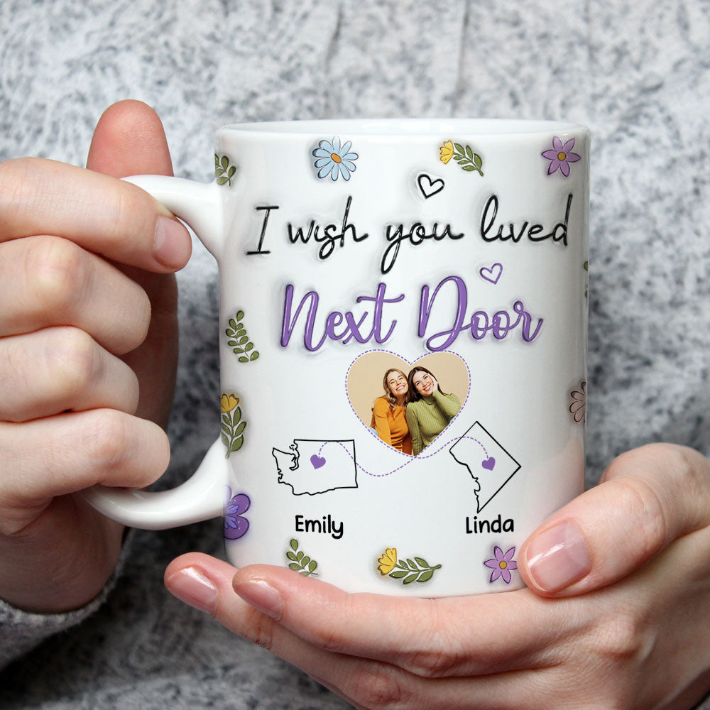 Custom Photo Best Friend, Christmas & Birthday Friendship Keepsake Gift • I Wish We Lived Closer Photo - Personalized 3D Inflated Effect Mug