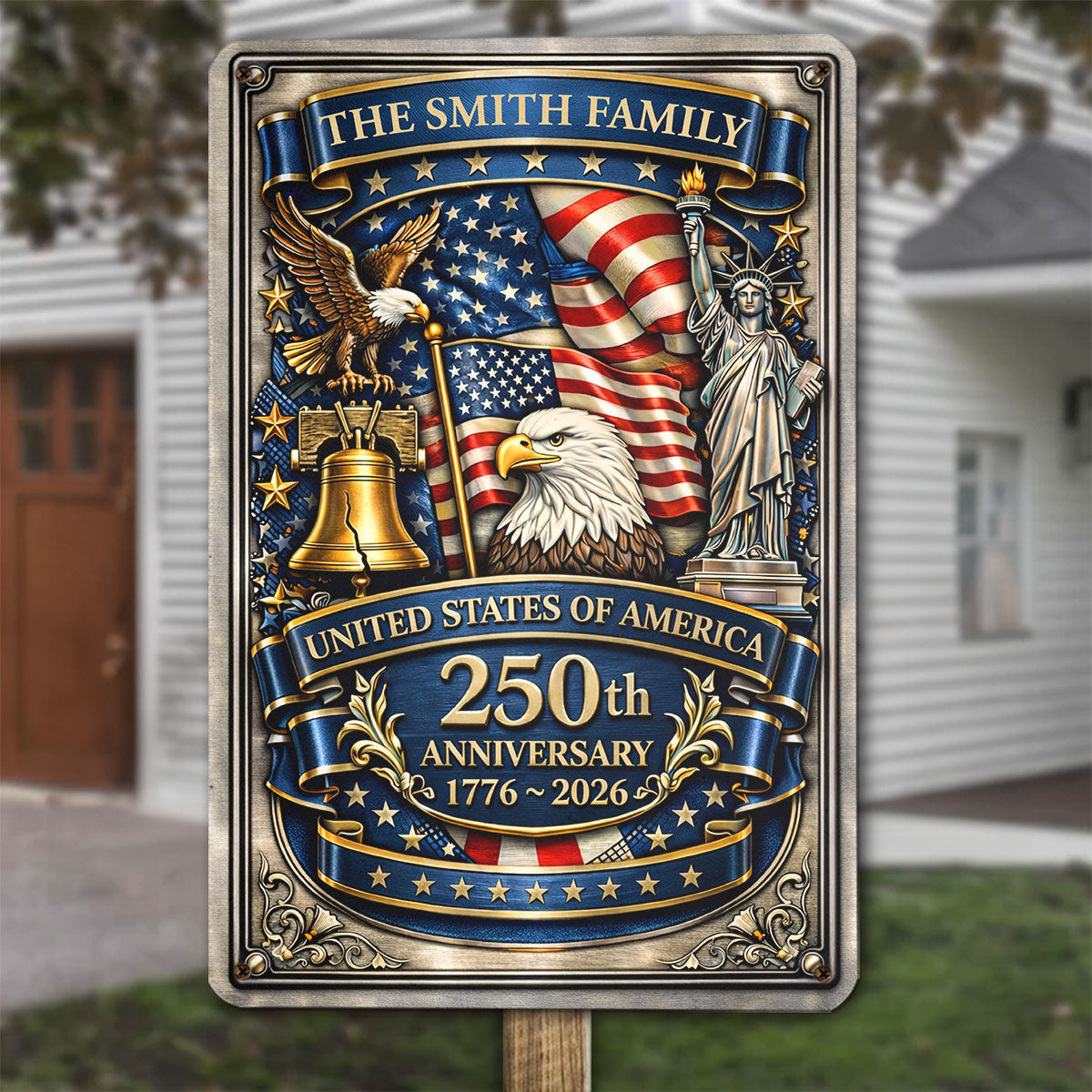 Custom Family Patriotic Home Decor, 250th Anniversary • America Anniversary - Personalized 3D Inflated Effect Metal Sign