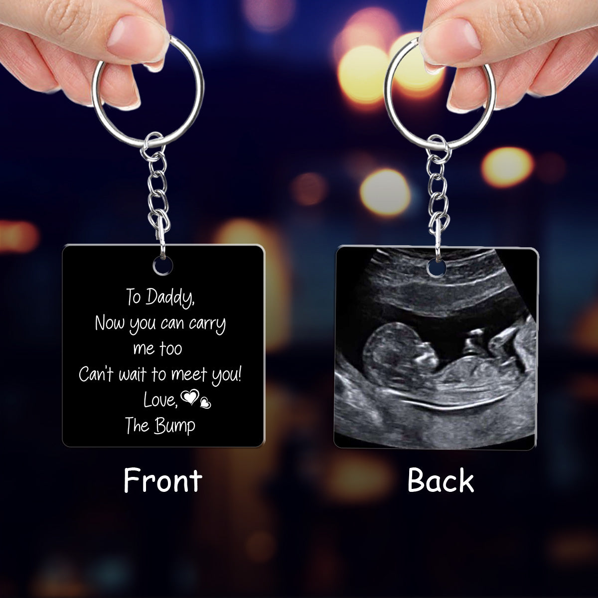 To Daddy Now You Can Carry Me Too - Personalized Acrylic Keychain