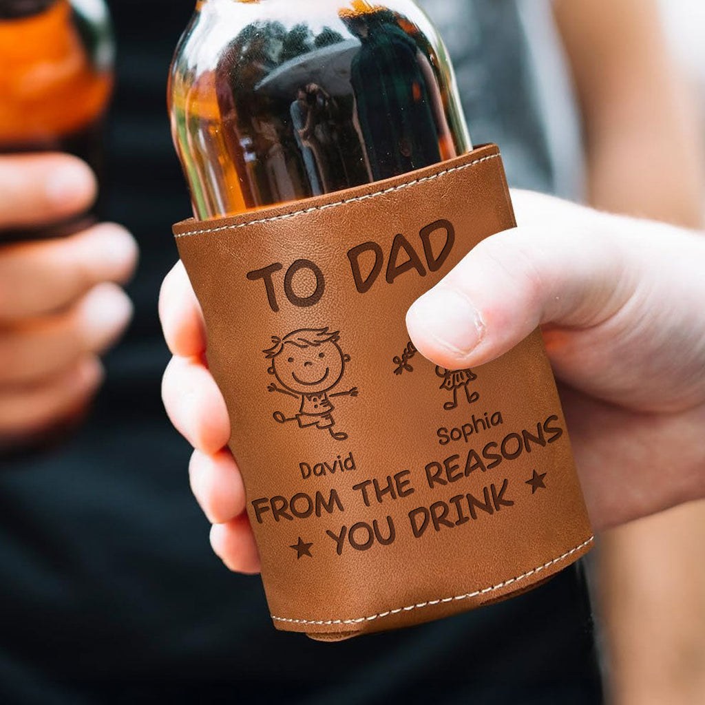 From The Reason You Drink - Personalized Engraved Leather Can Cooler Holder
