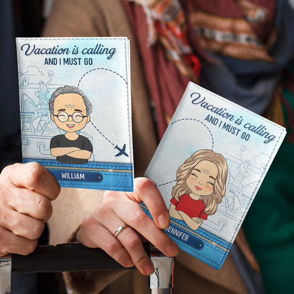 Vacation Is Calling - Personalized Couple Passport Cover