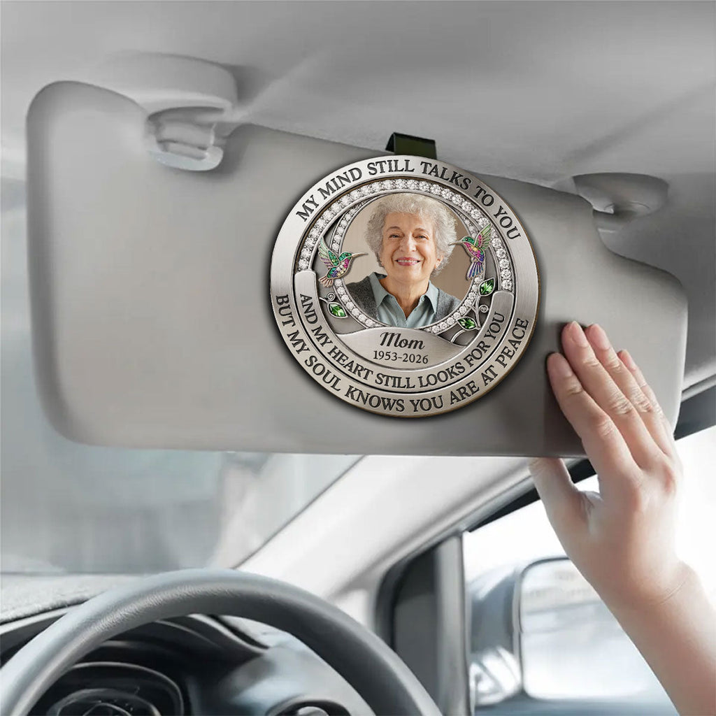 My Mind Still Talk To You - Personalized Car Visor Clip