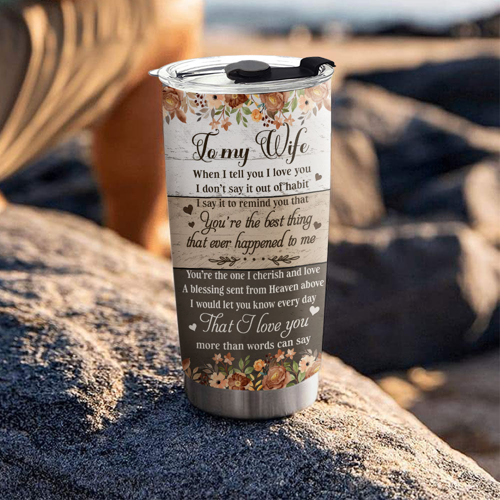 Custom Christmas Anniversary Gifts For Wife • The Best Thing - Personalized Tumbler