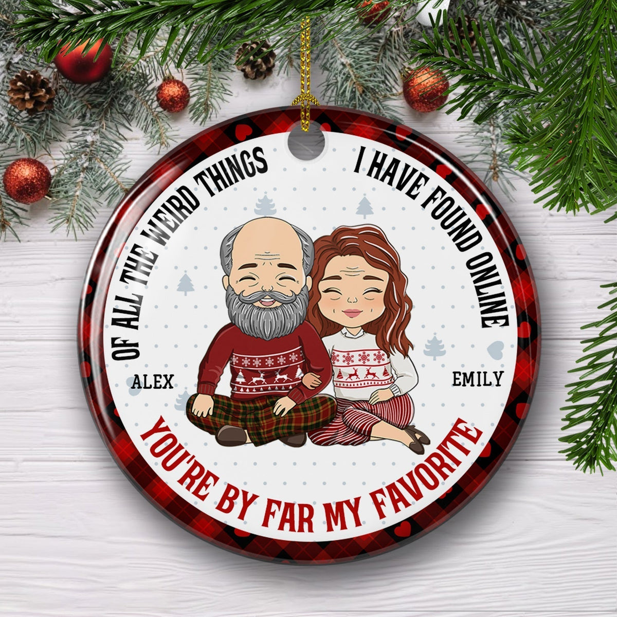Custom Couple Christmas Ornament, Anniversary Gift •  My Favorite By Far - Personalized Circle Ceramic Christmas Ornament
