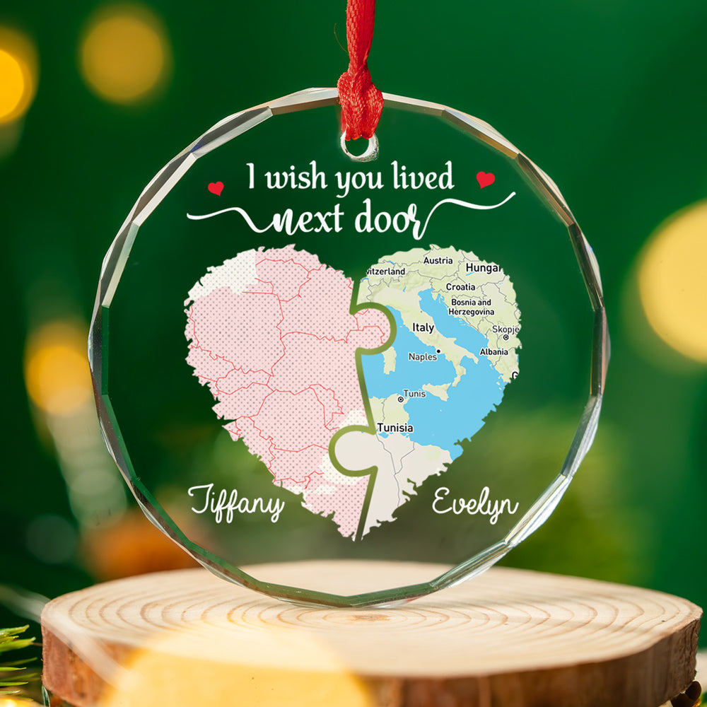Custom Friendship Christmas Ornament, Best Friend Gift •  I Wish We Lived Closer Map Version - Personalized Glass Ornament