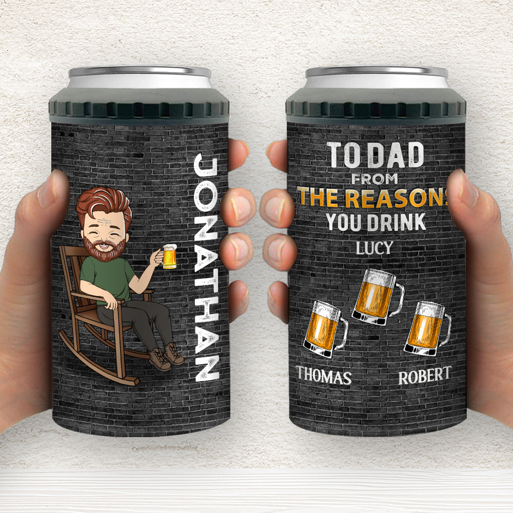 Custom Christmas Birthday Gifts For Dad • To Dad From The Reason You Drink - Personalized Can Cooler Tumbler