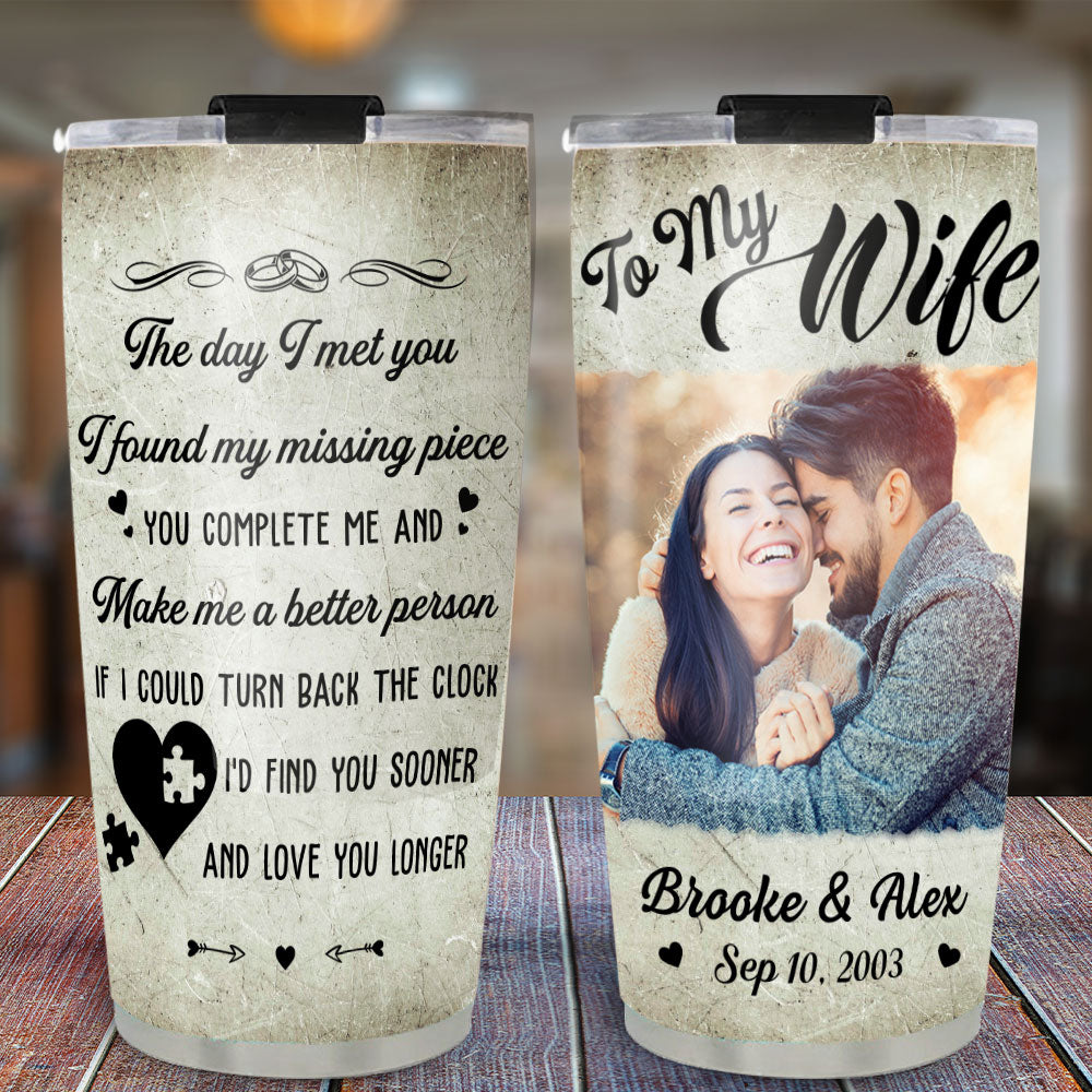 Custom Christmas Anniversary Gifts For Wife • My Missing Piece - Personalized Tumbler