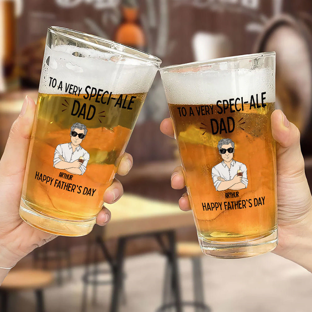 To A Very Speciale Dad - Personalized Beer Glass