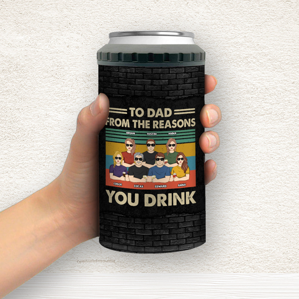 Custom Christmas Birthday Gifts For Dad • Reason You Drink Can Cooler - Personalized Can Cooler Tumbler