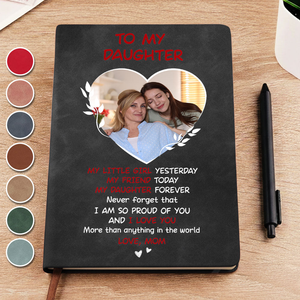 Custom Stationery Gifts For Daughter • I Am So Proud Of You - Personalized Leather Journal