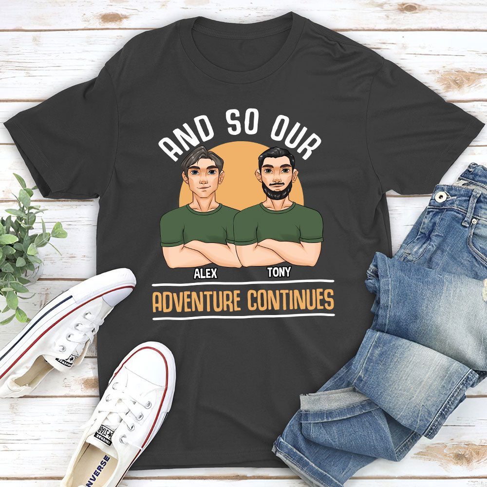 Custom Anniversary Keepsake Gifts For Couple • And So Our Adventure Continues - Personalized Classic T-shirt