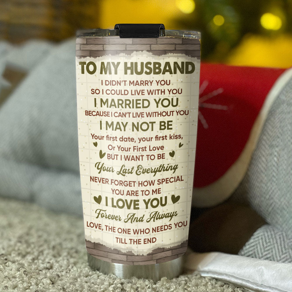 Custom Christmas Anniversary Gifts For Husband • Cant Live Without You - Personalized Tumbler