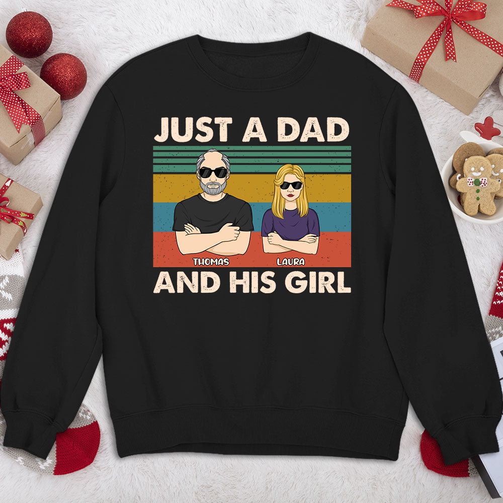 Custom Christmas & Birthday Gift for Dad, Grandpa • Just A Dad And His Girl - Personalized Shirt