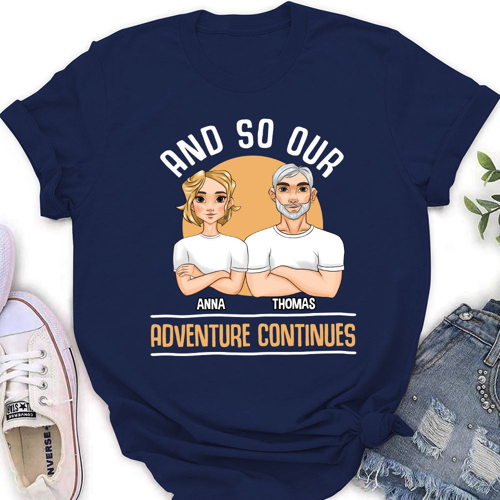 Custom Christmas Anniversary Keepsake Gifts For Wife • And So Our Adventure Continues - Personalized Women's T-shirt