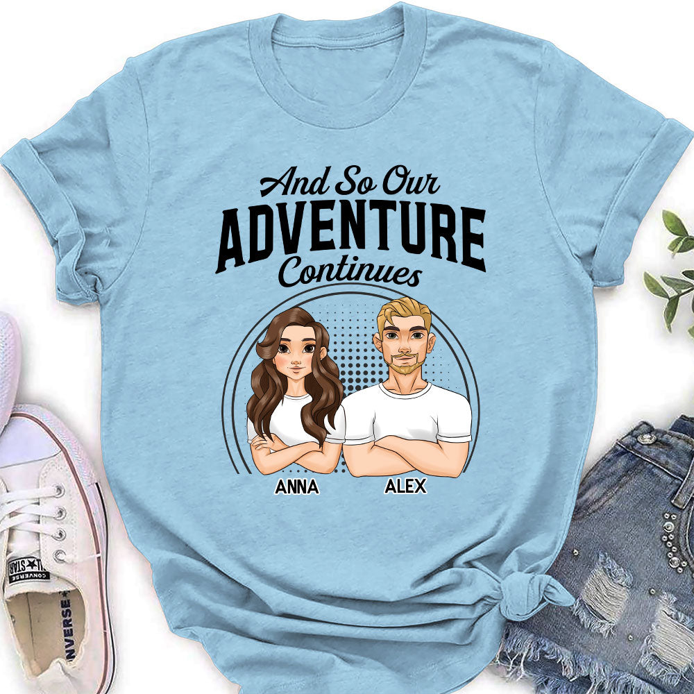 Custom Christmas Anniversary Keepsake Gifts For Wife • Adventure Continues - Personalized Women's T-shirt
